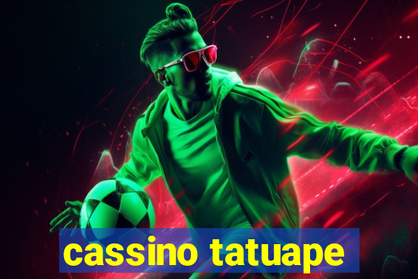 cassino tatuape